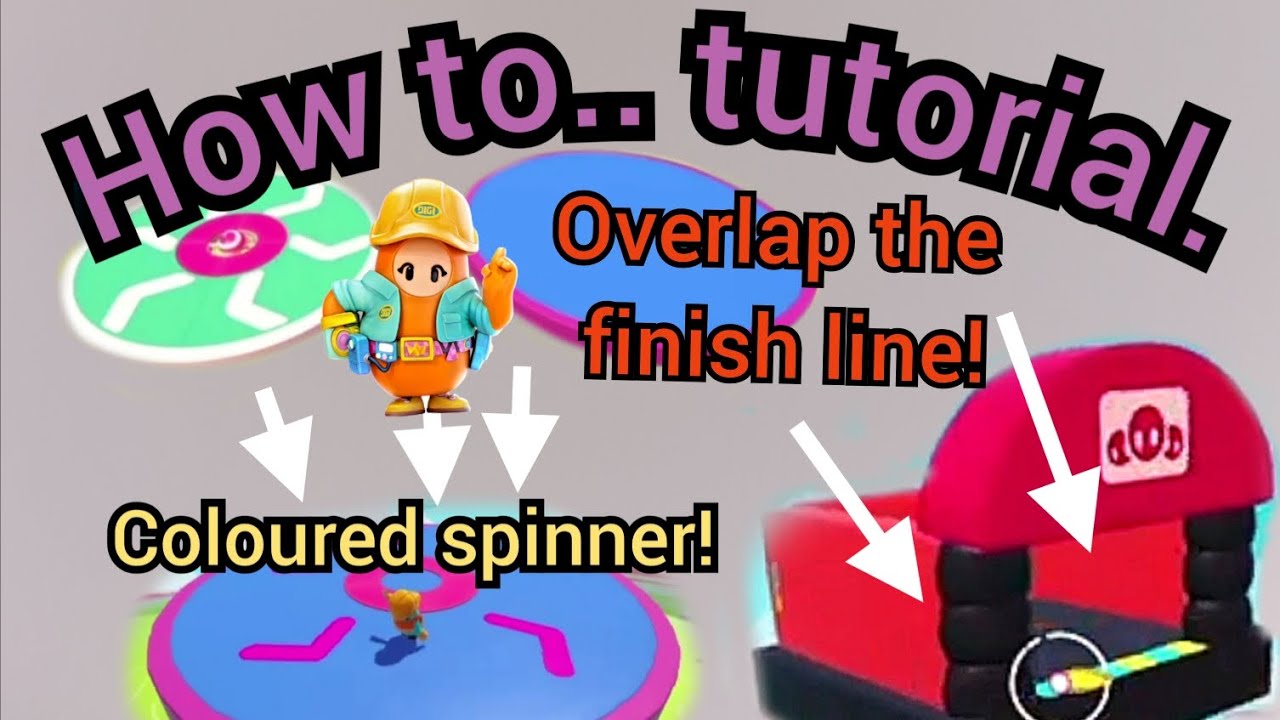 How to overlap and use spinners, bouncers, finish/start lines in fall guys. tutorial.
