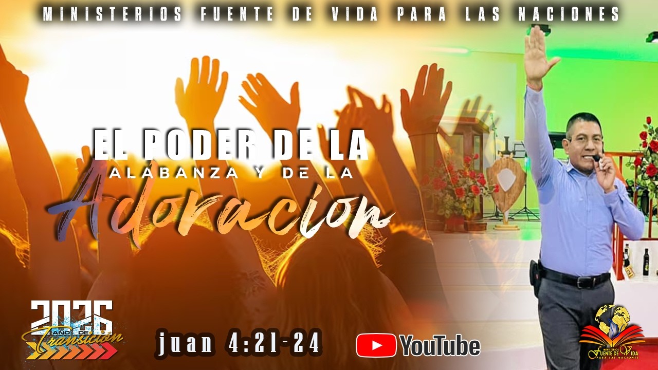 EL PODER DE LA ALABANZA Y DE LA ADORACION || PASTOR ADAME
