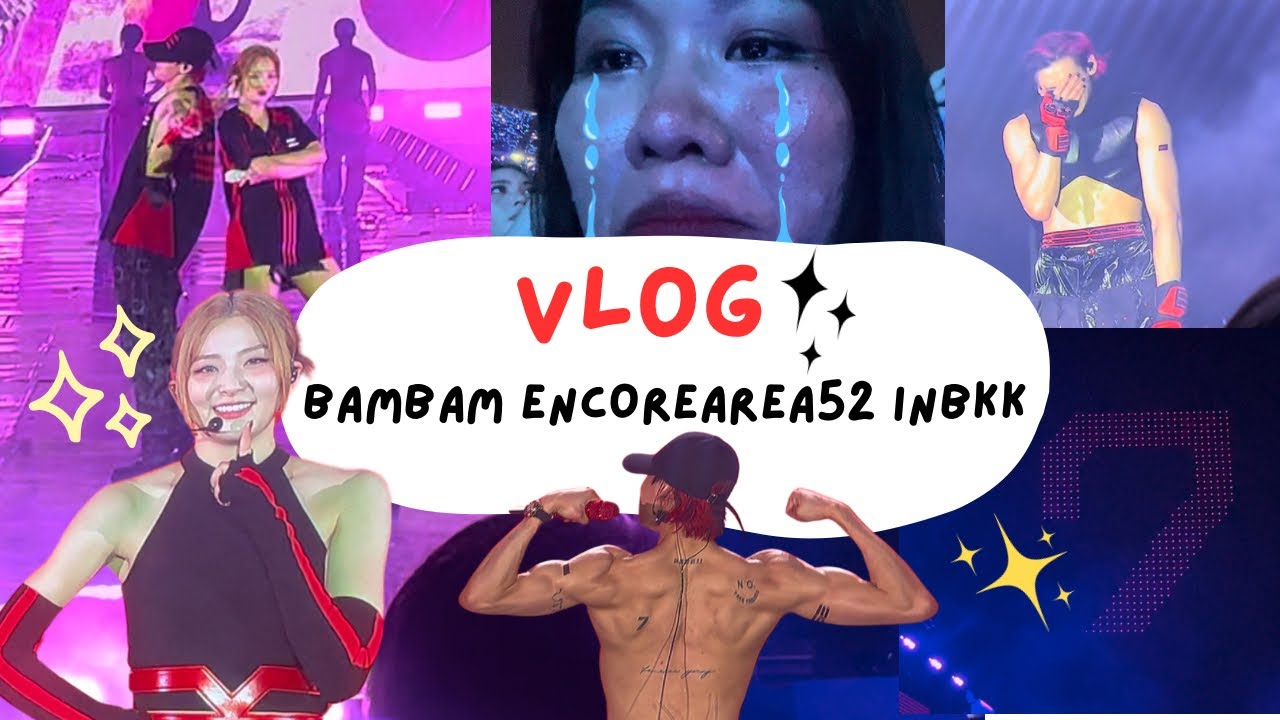 VLOG BAMBAM ENCOREAREA52 ราชมังครั้งแรกกับแบมแบม! | Impanchii
