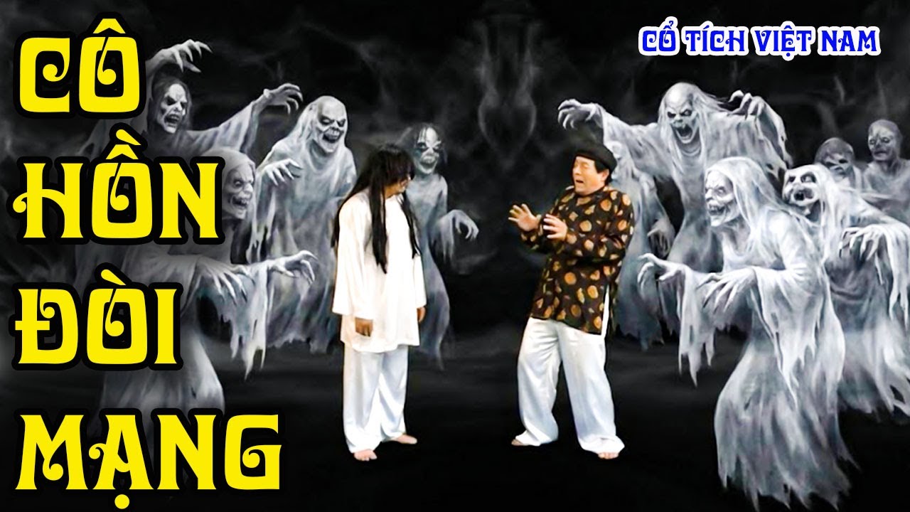 CÔ HỒN ĐÒI MẠNG | CỔ TÍCH VIỆT NAM | CỔ TÍCH MỚI HAY NHẤT 2025 | CỔ TÍCH THVL