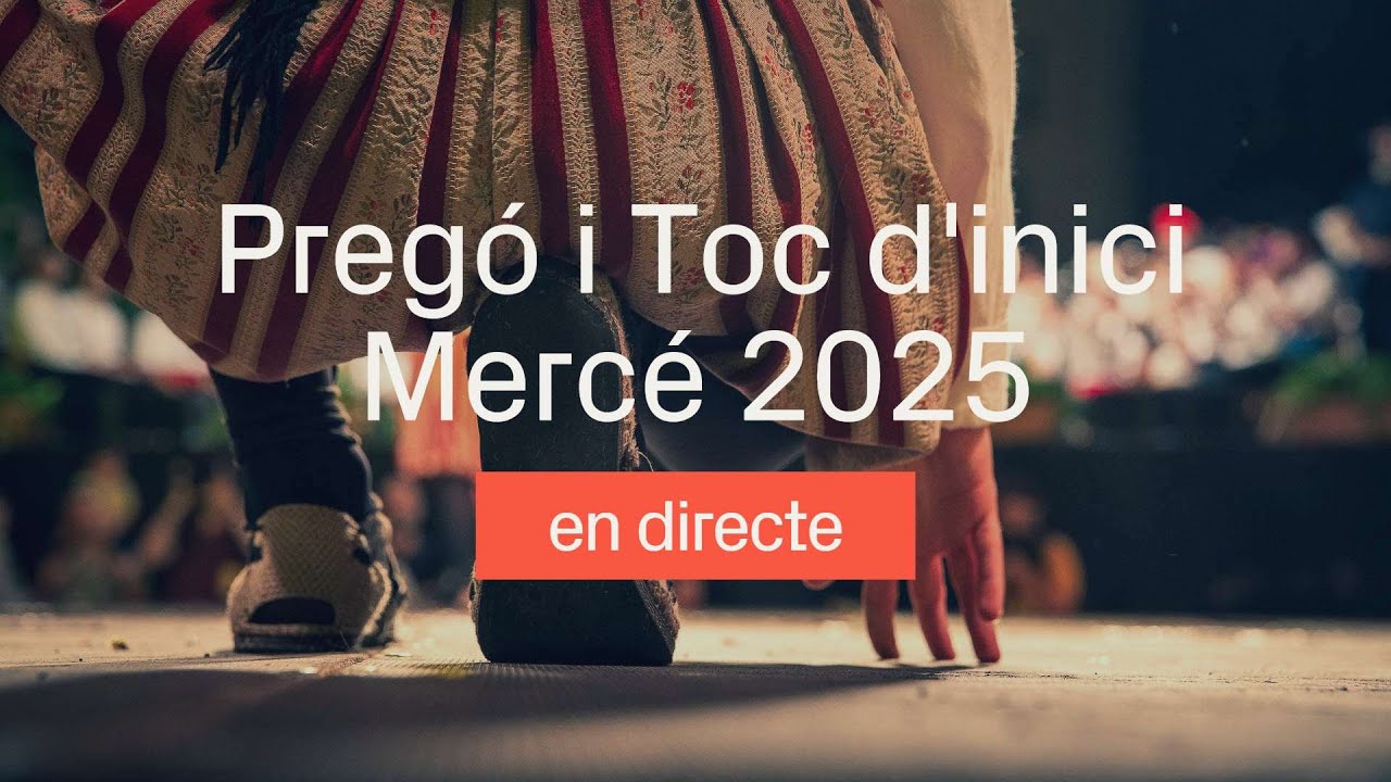 Pregó i Toc d'inici, festes de la Mercè 2025