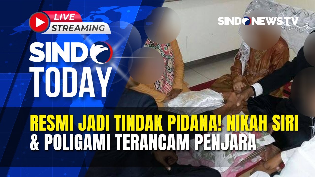 🔴LIVE NIKAH SIRI & POLIGAMI BISA DIPENJARA | Sindo Today |08/01