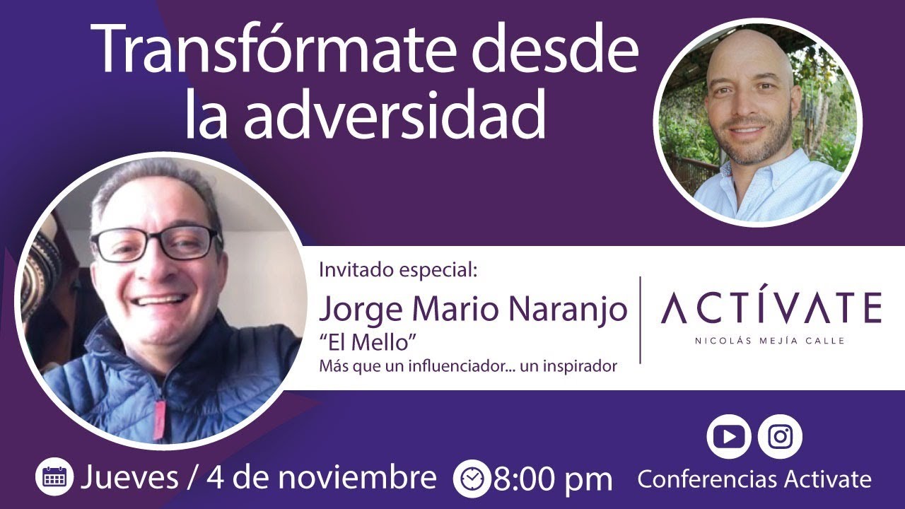 Transfórmate desde la adversidad! con el Padre Jorge Mario Naranjo 