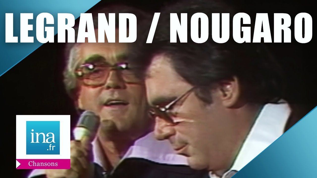 Michel Legrand et Claude Nougaro 