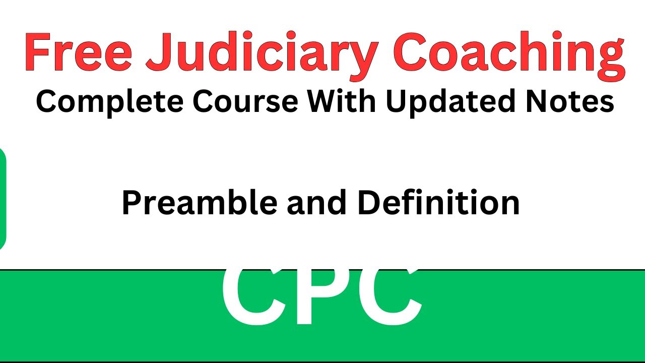Civil Procedure Code (CPC) Preamble and Definition || Free Judiciary Coaching ||  Vijandra Verma Sir