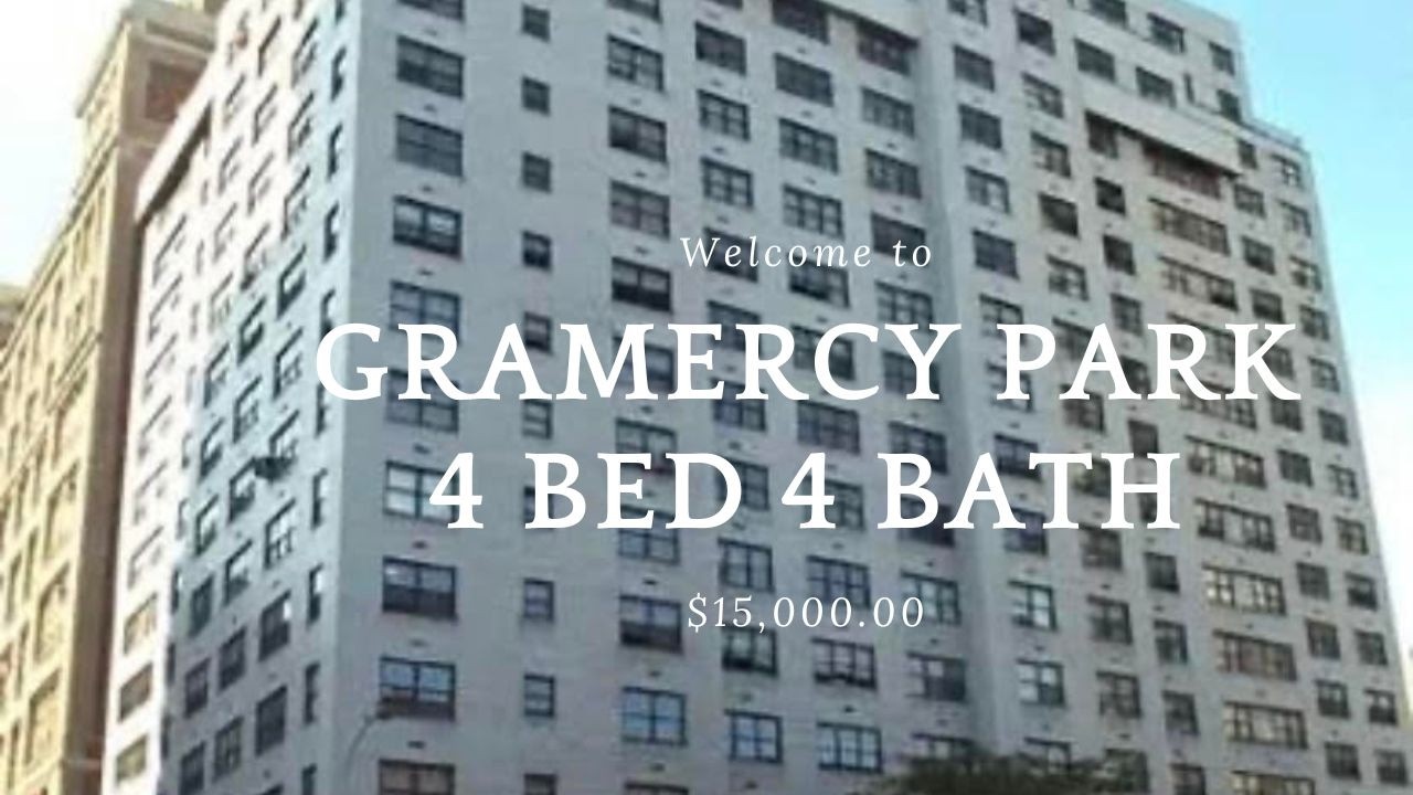 New York City Apartments Tours /E 16th St Gramercy Park/ 4 bed & 4 bath / $15k