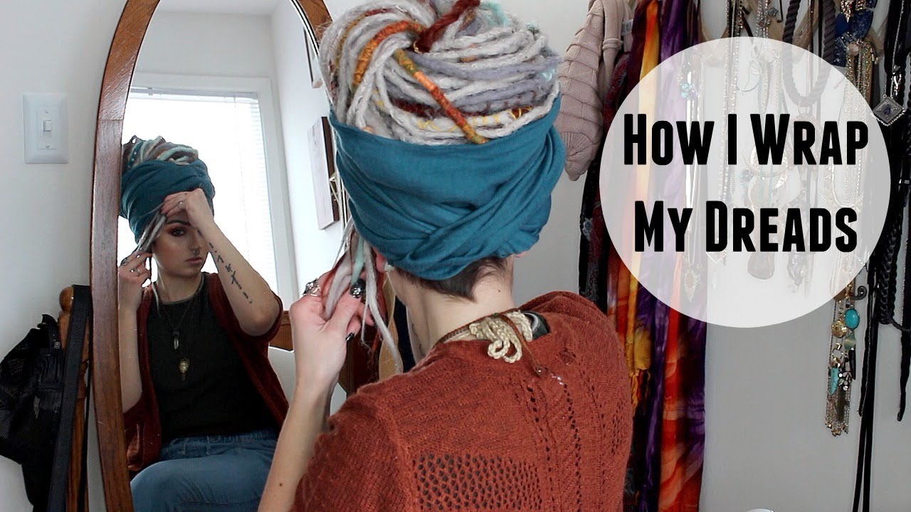 How I Wrap My Dreads