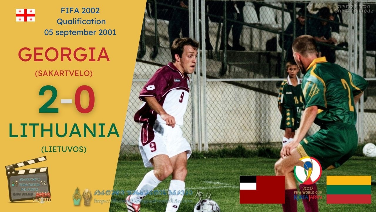 Georgia 2:0 Lithuania 05.09.2001 FIFA World Cup Qualification