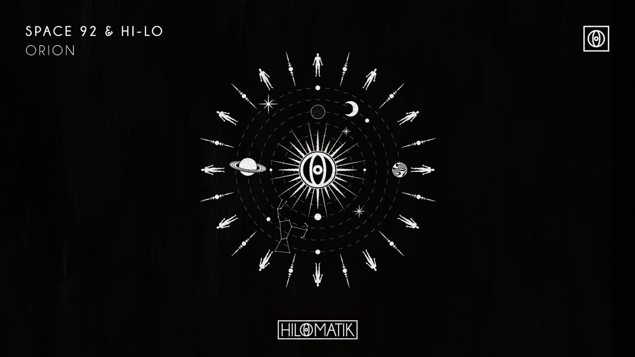 Space 92 & HI-LO - ORION [Official Audio]