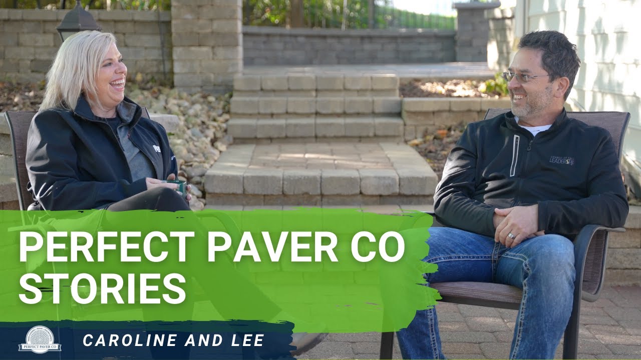 Caroline and Lee's Perfect Paver Story