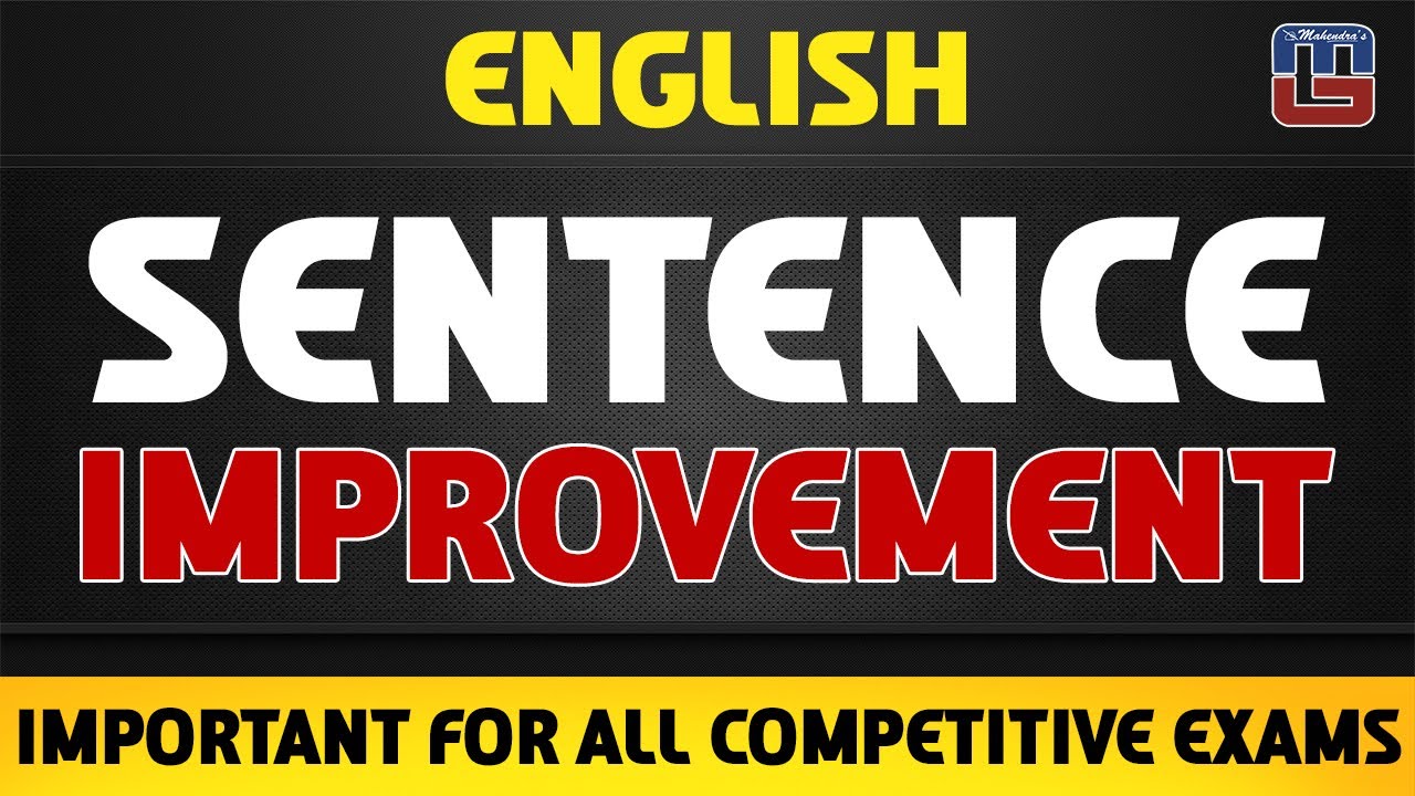Sentence Improvement | Previous Year Exam Questions | English | All Competitive Exams
