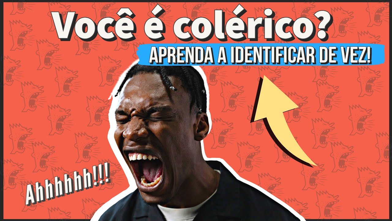 TEMPERAMENTO COLÉRICO - AS 5 PRINCIPAIS CARACTERÍSTICAS!