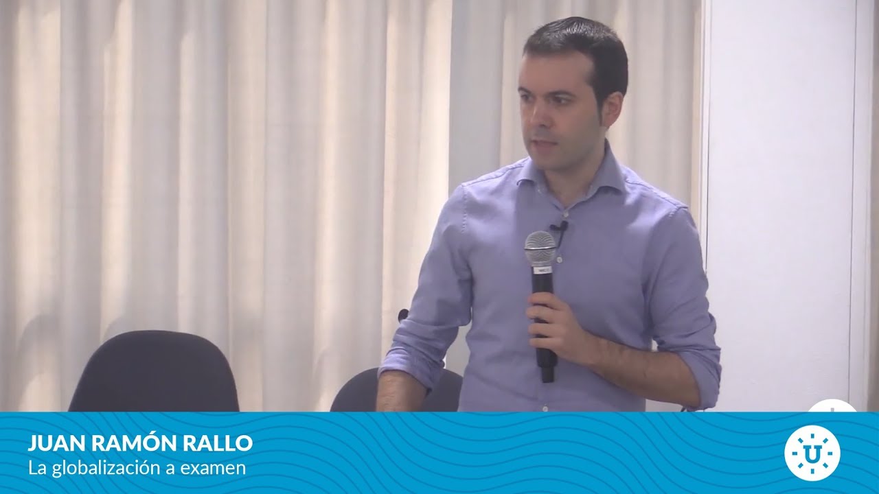 Juan Ramón Rallo - La globalización a examen