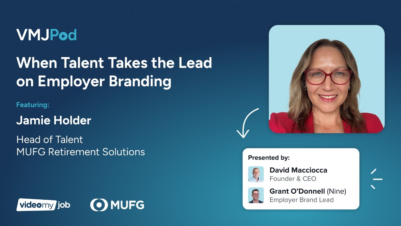 56 [EB Series] When Talent Takes the Lead on Employer Branding | Jamie Holder from MUFG