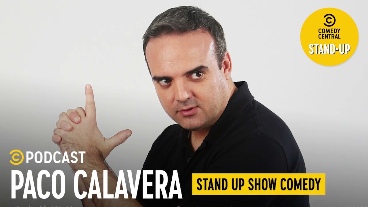 Paco Calavera - Stand Up Show Comedy| Comedy Central Podcast Espa&ntilde;a