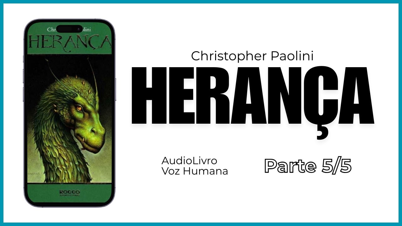 Áudiolivro Herança PARTE 5 DE 5 (Ciclo da Herança #4) - Chistopher Paolini (Voz Humana HD)