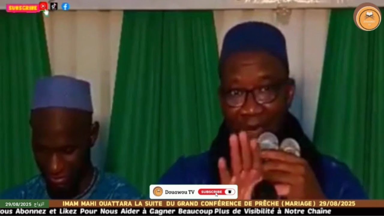 Imam Mahi Ouattara Parti 2 du Grand Conférence ( le Mariage ) FOUROU 29/08/2025 الإمام ماهي واتارا