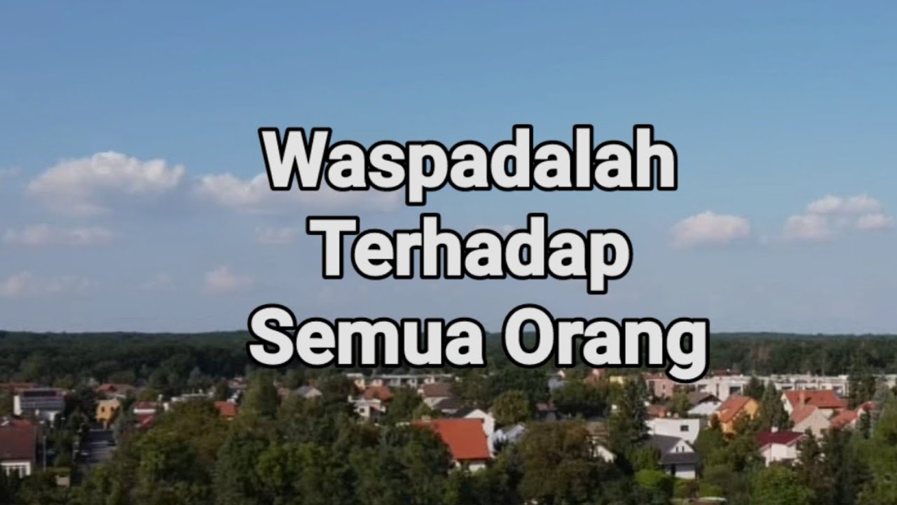 Waspadalah Terhadap Semua Orang - Renungan harian dan Doa Pagi Suara Injil