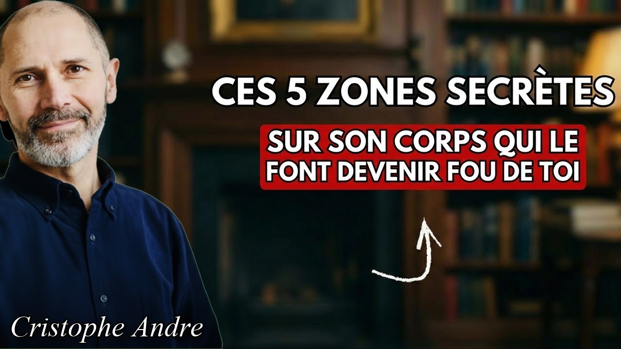 Les 5 Zones de son Corps que TOUT Homme veut que tu Explores et que tu ne Connais pas | Christophe