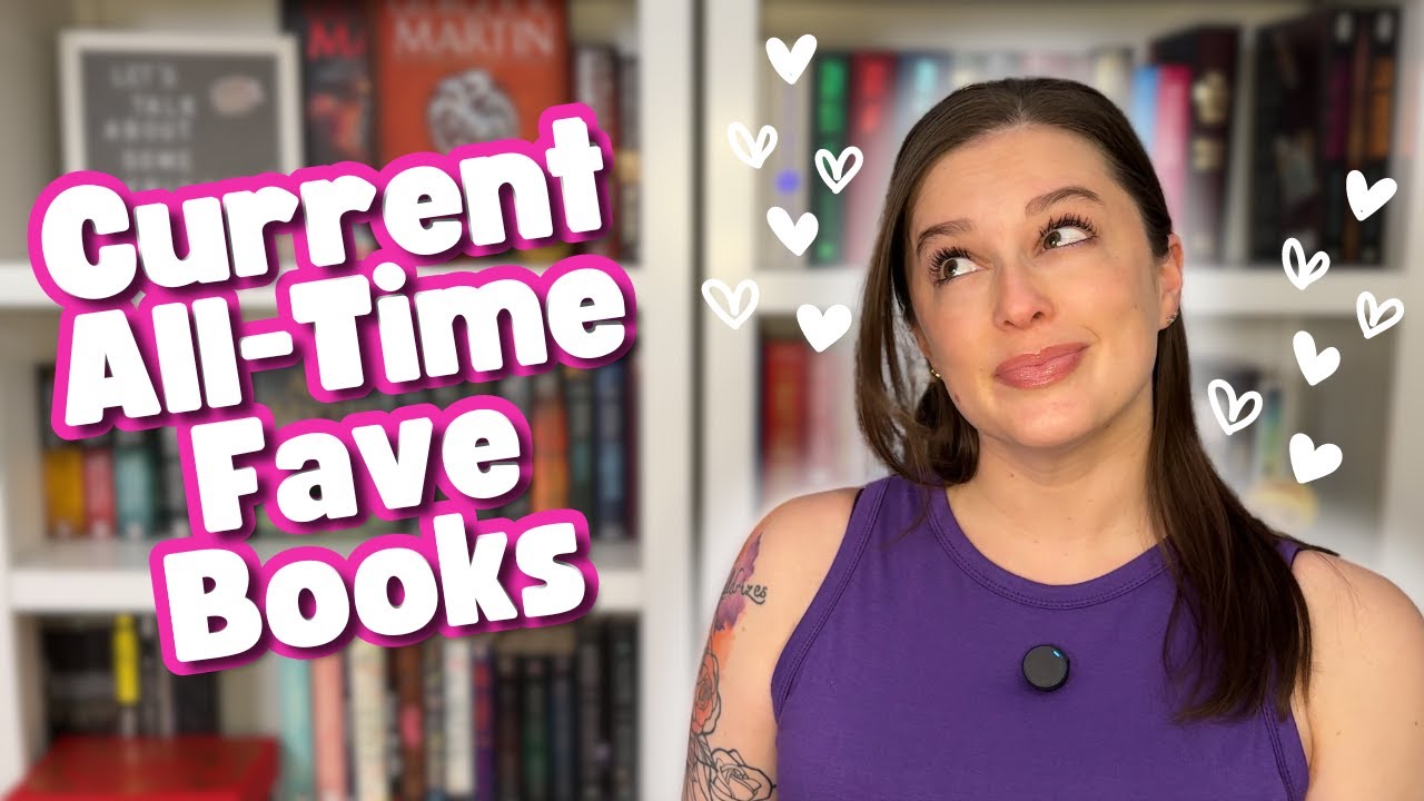 My Current All-Time Favorite Books || 2024