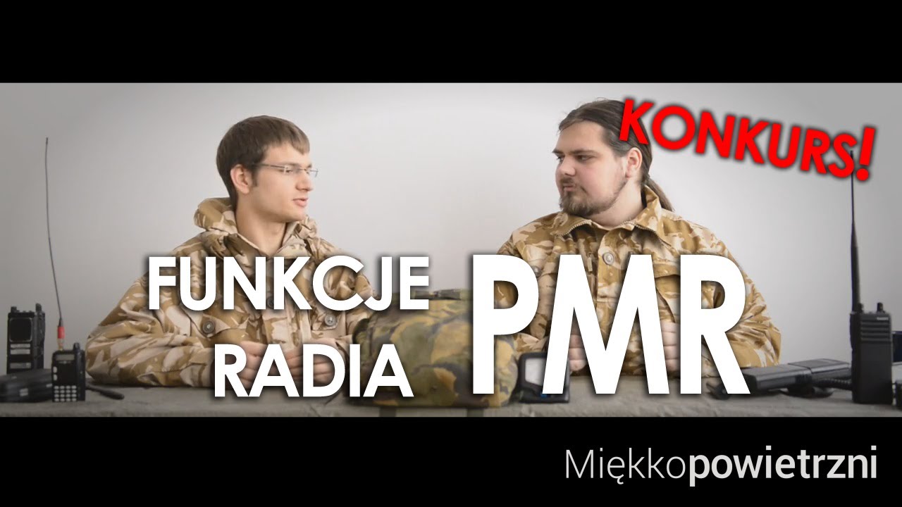 Podstawy: Funkcje radia PMR i KONKURS!