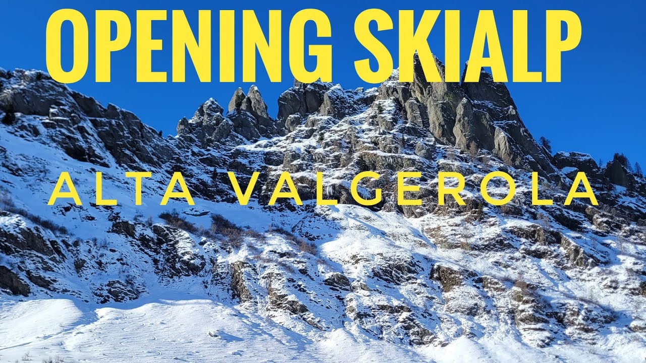SKIALP OPENING