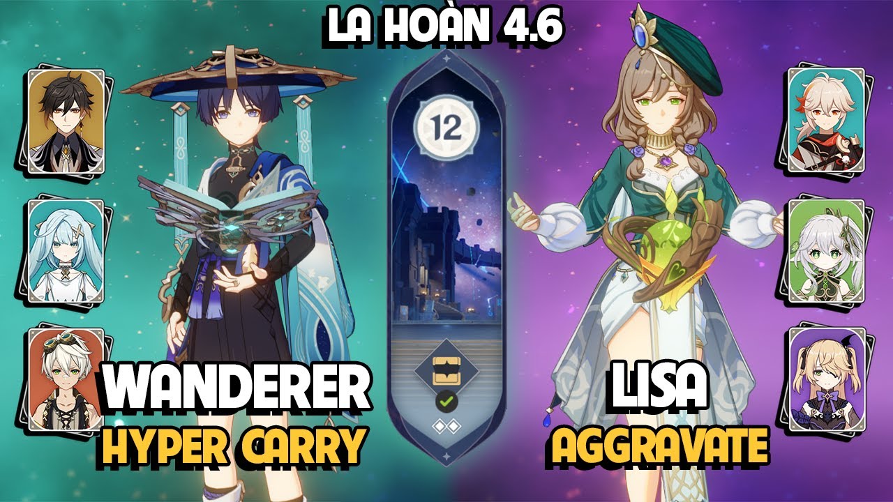 C0 Wanderer Hyper Carry & C1 Lisa Aggravate | La Hoàn Thâm Cảnh Tầng 12 | Genshin Impact 4.6