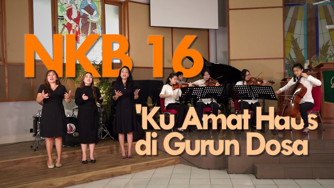 KIDUNG KASIH | NKB 16 | 'KU AMAT HAUS DI GURUN DOSA - ELDEVE