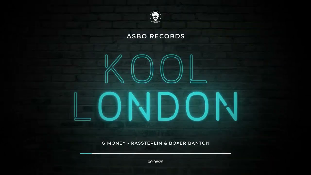 Kool London - G Money - Rassterlin & Boxer Banton 22-08-17