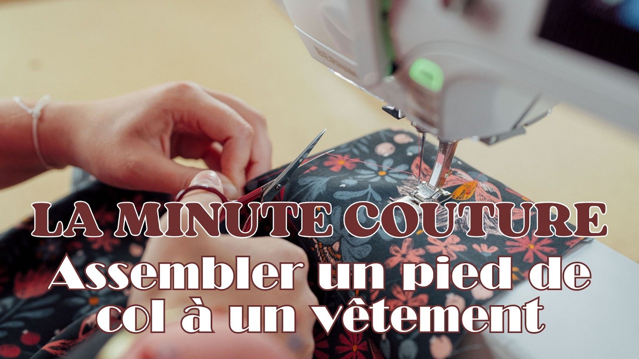 La minute couture #11 - Assembler un pied de col à un vêtement
