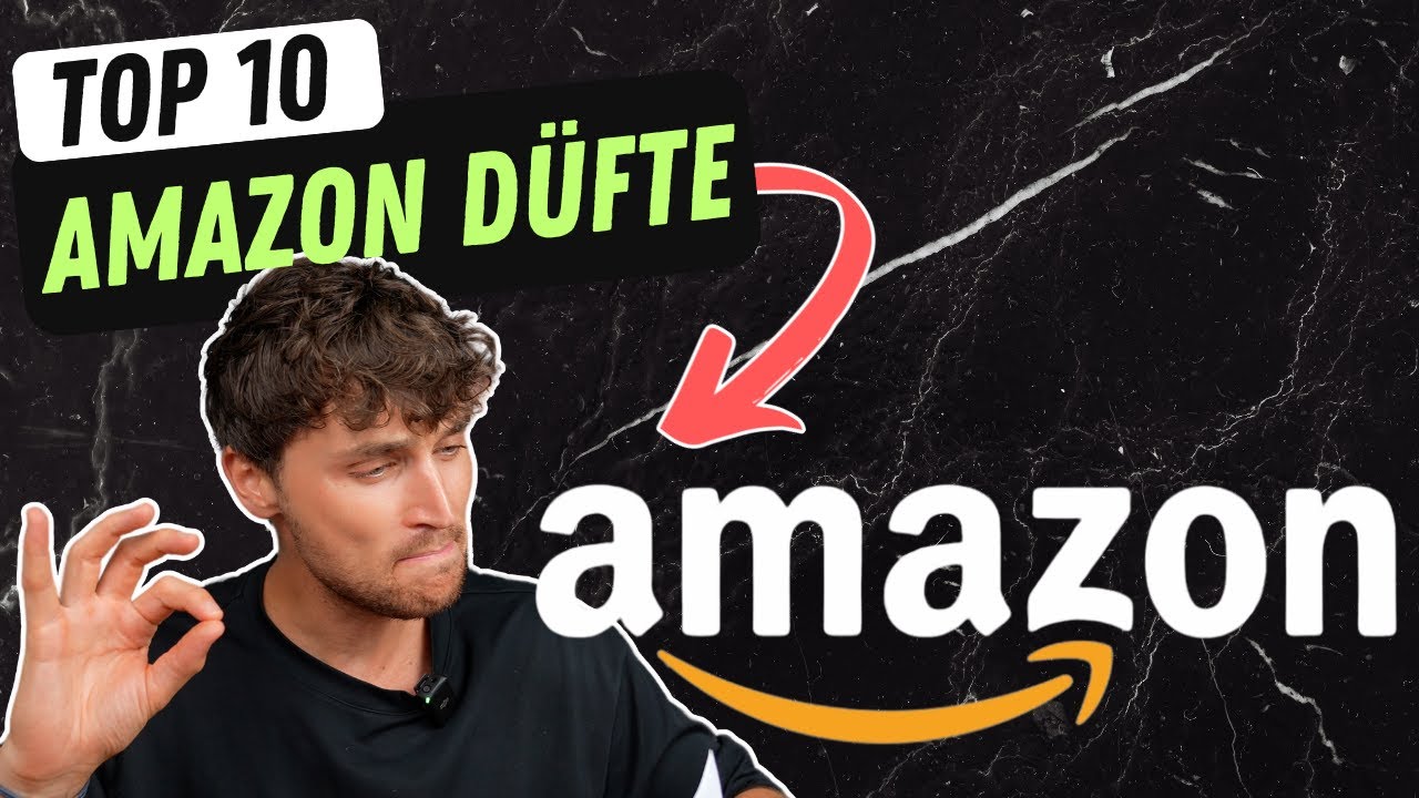 Teuer riechen, wenig bezahlen | Top 10 Amazon Düfte