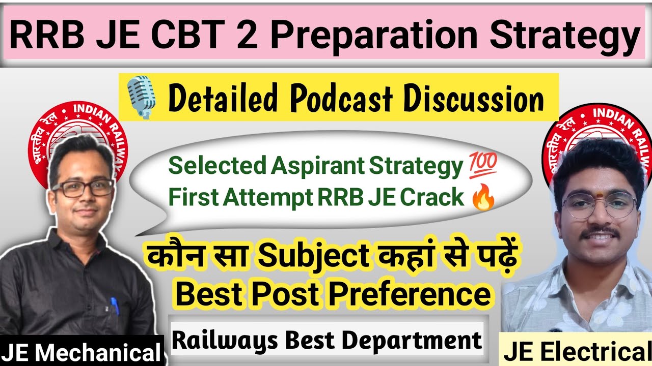 RRB JE Selected Topper Podcast 🚀| CBT 2 Strategy, Best Books, Courses & Post Preference (Full Guide)