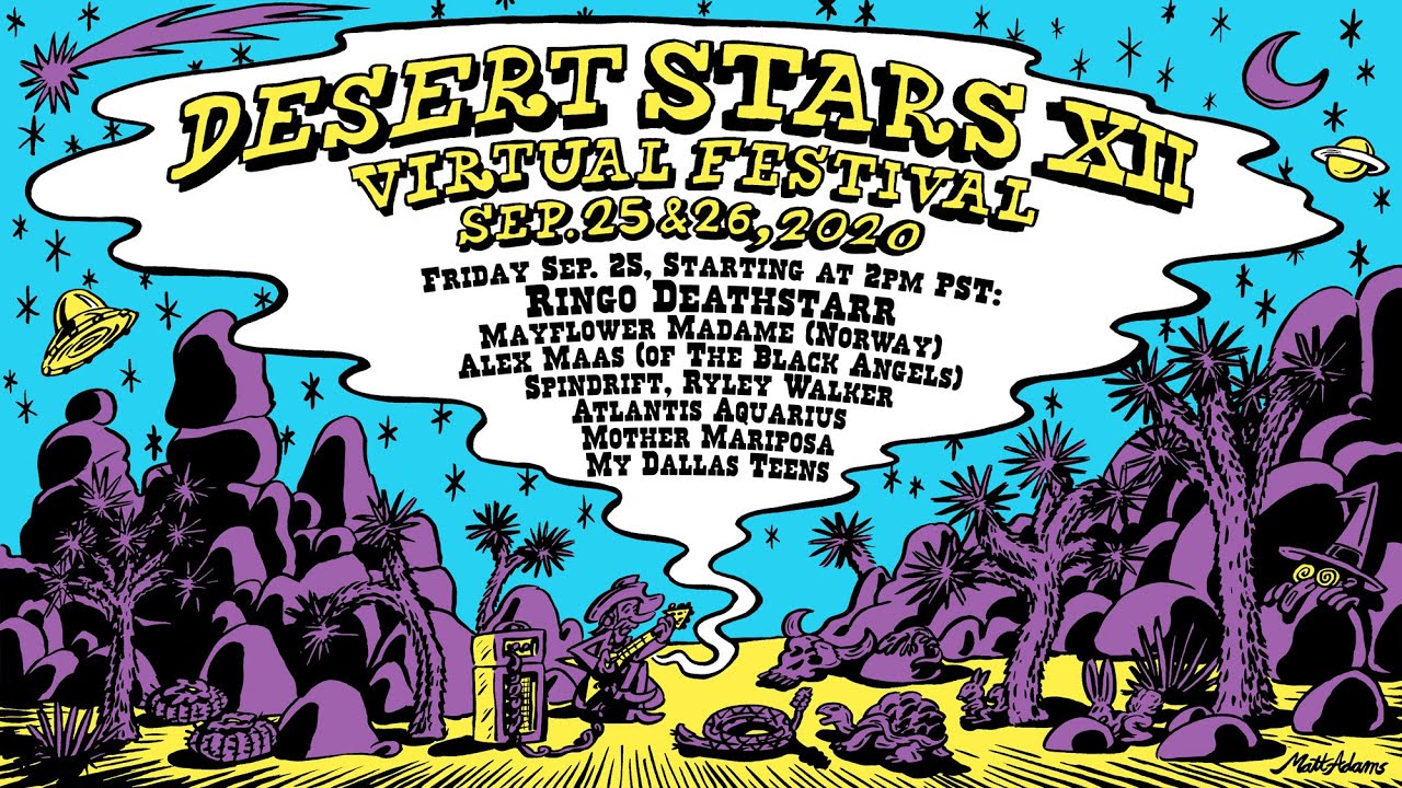 Desert Stars Virtual Festival 2020 Day 1 - Ringo Deathstarr, Alex Maas of The Black Angels, and More