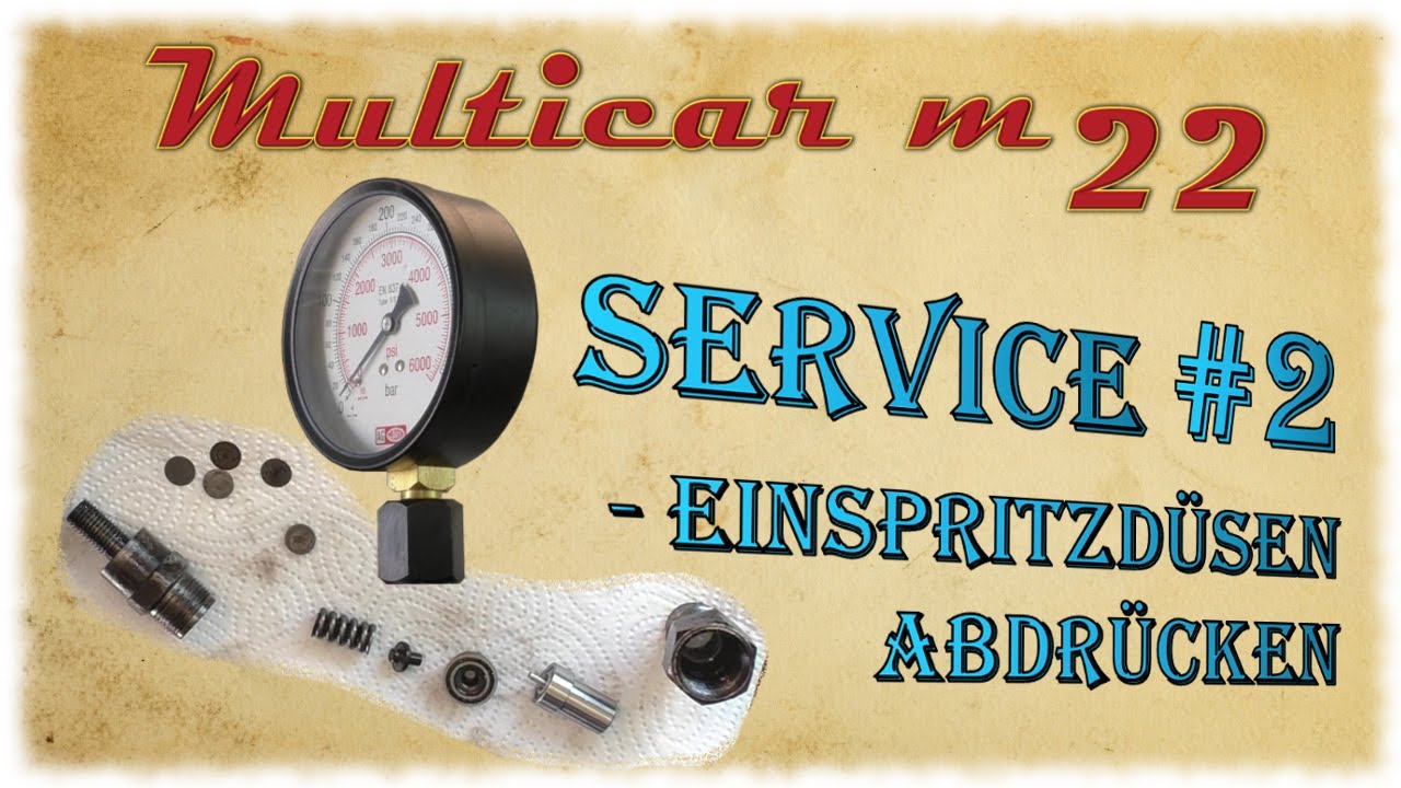 Multicar M22 | 💡 Service #2: Einspritzdüsen abdrücken