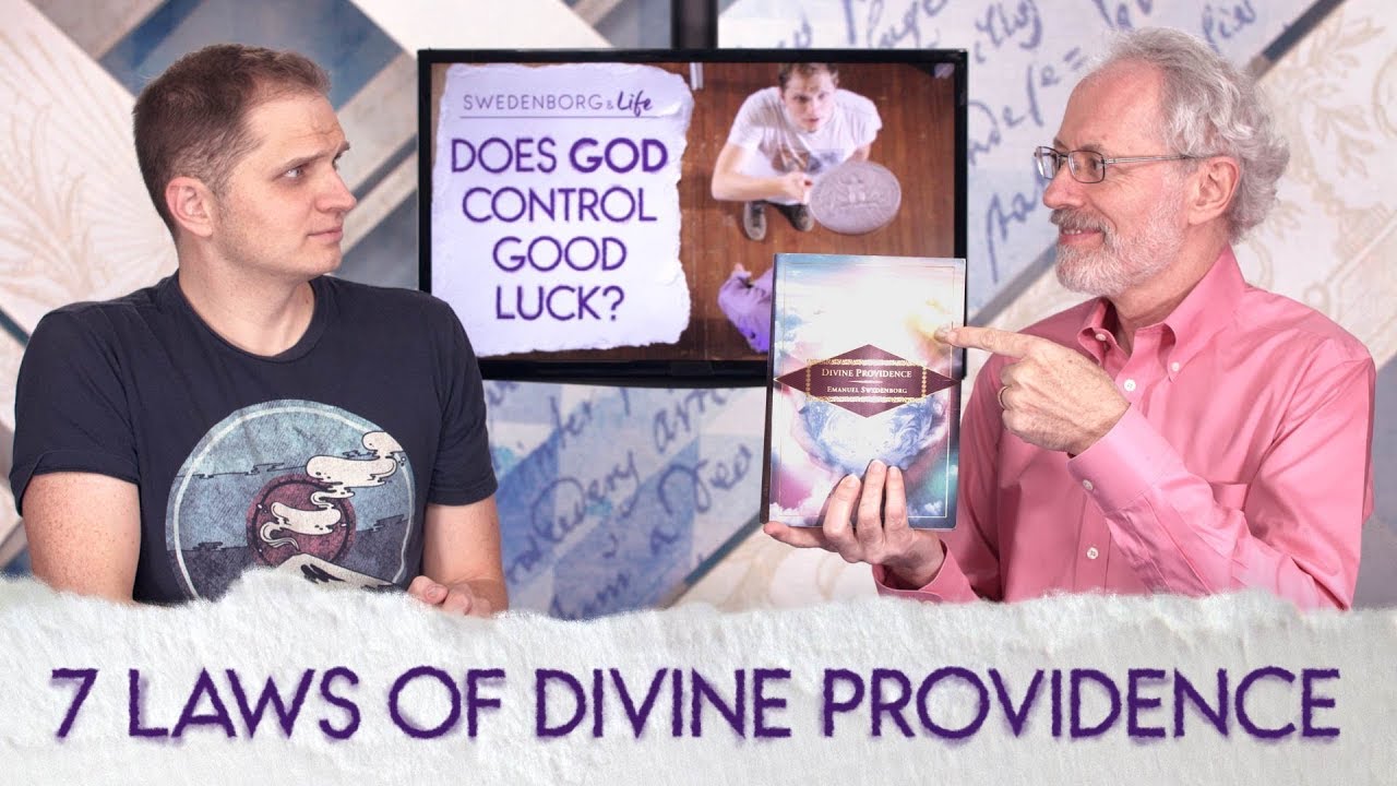 7 Laws of Divine Providence - Swedenborg & Life Live
