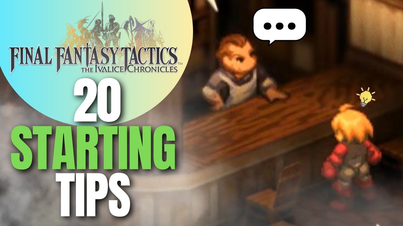 20 советов для начинающих | Final Fantasy Tactics: Хроники Ивалиса