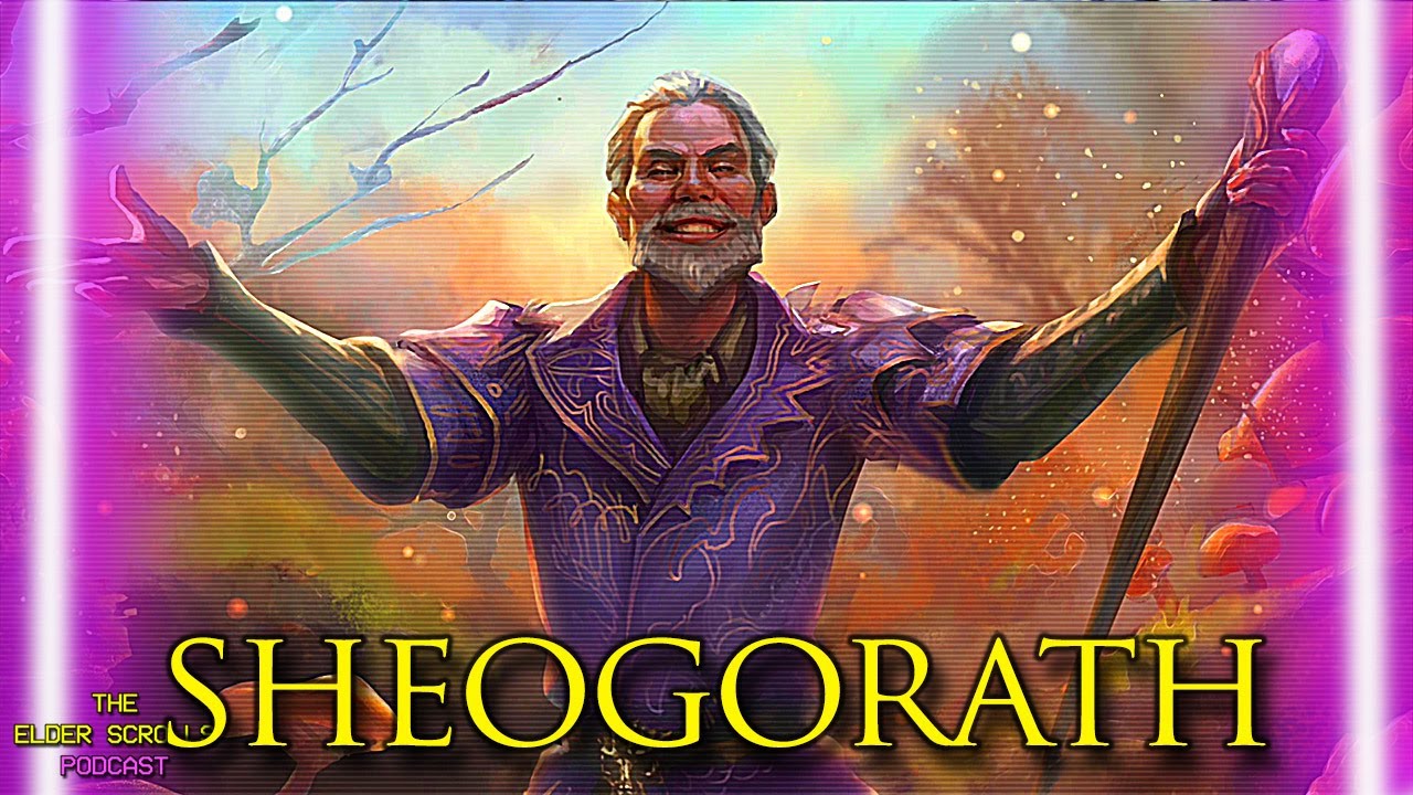 The Mad God Sheogorath | The Elder Scrolls Podcast #55