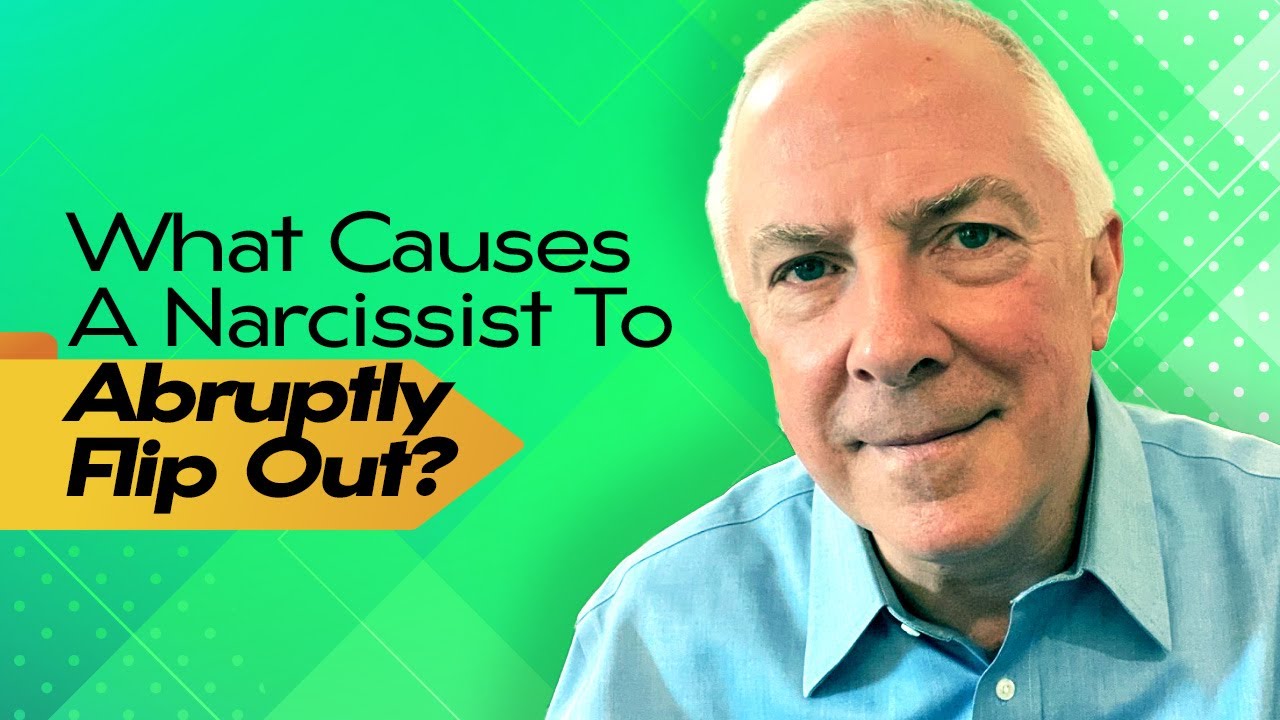 What Causes A Narcissist To Abruptly Flip Out?