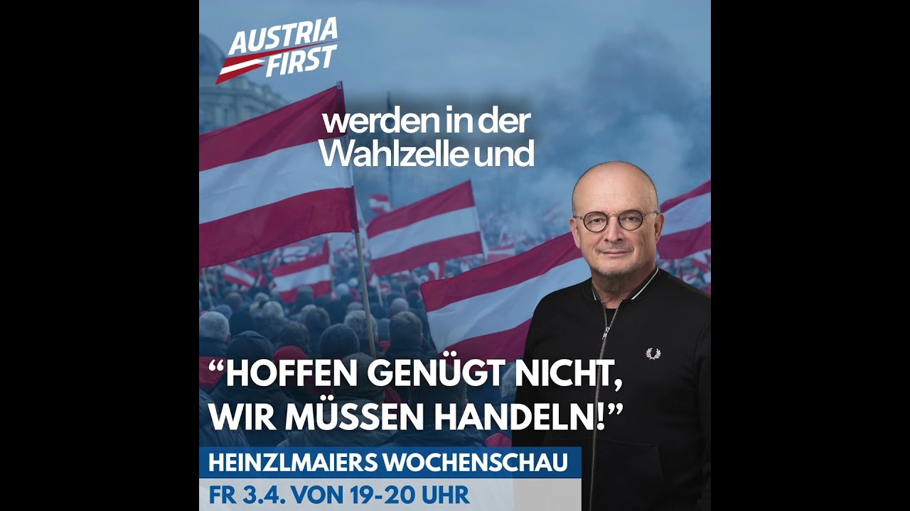Wir m&uuml;ssen handeln, nicht nur hoffen &ndash; Heinzlmaiers Wochenschau