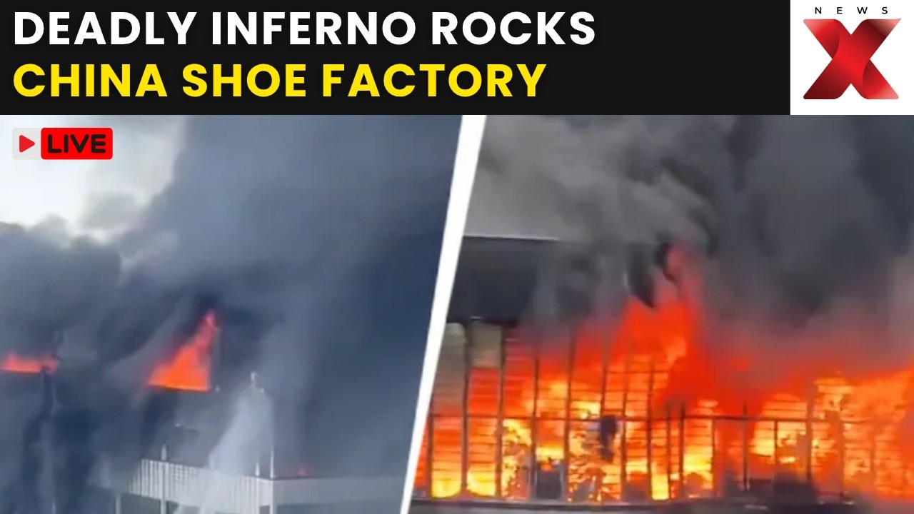 China Factory Fire LIVE: Scary Scenes Unfold As Massive Blaze Kills 28 In Fujian Shoe Factory