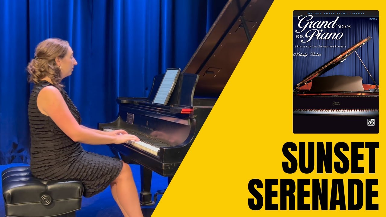 Sunset Serenade by Melody Bober — Late Elementary — Grand Solos for Piano Book 3