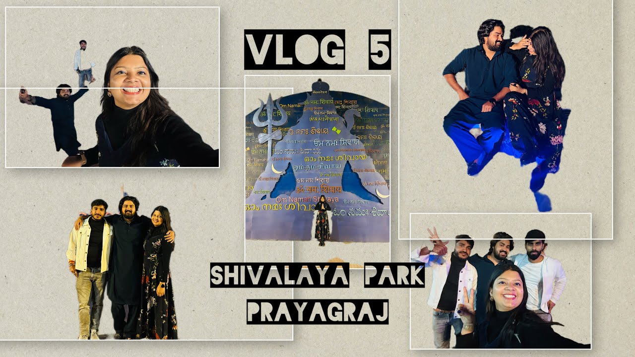 Vlog 5: Shivalaya Park Prayagraj Full tour 2026 Har Har Mahadev 🕉️ @nancyshukla12  @tiwariraj31 