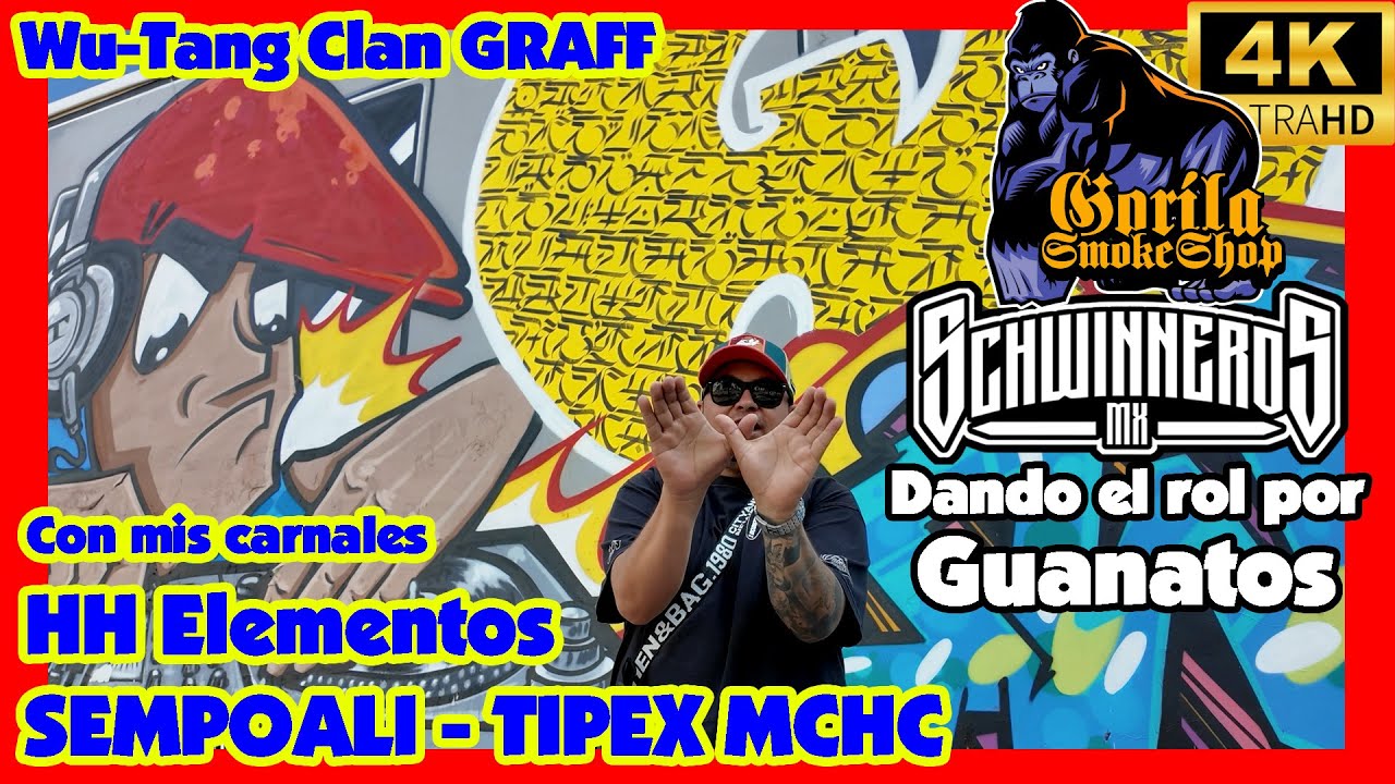 WuTang Clan Graff Guadalajara HH  Elementos-Sempoali-TIPEX MCHC Dando el rol Por Parque Rojo