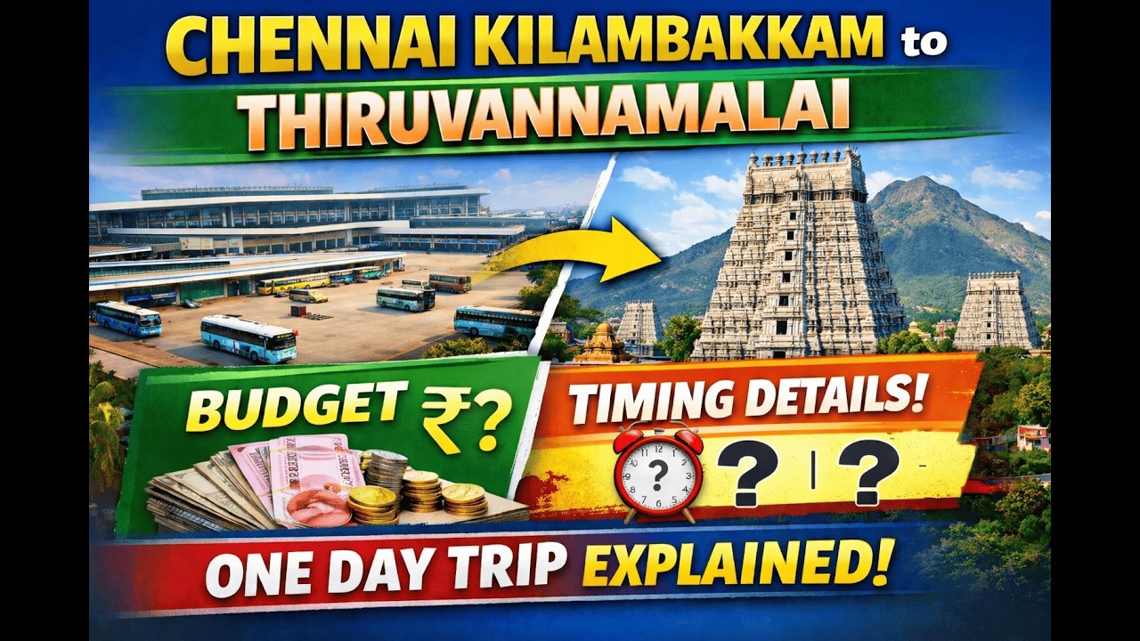 Chennai to Thiruvannamalai One Day Trip 🔥 Budget & Timing Explained | Travel Guide|| DeewishDiaries