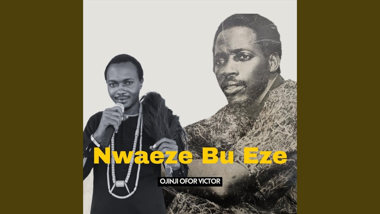 Nwaeze Bu Eze