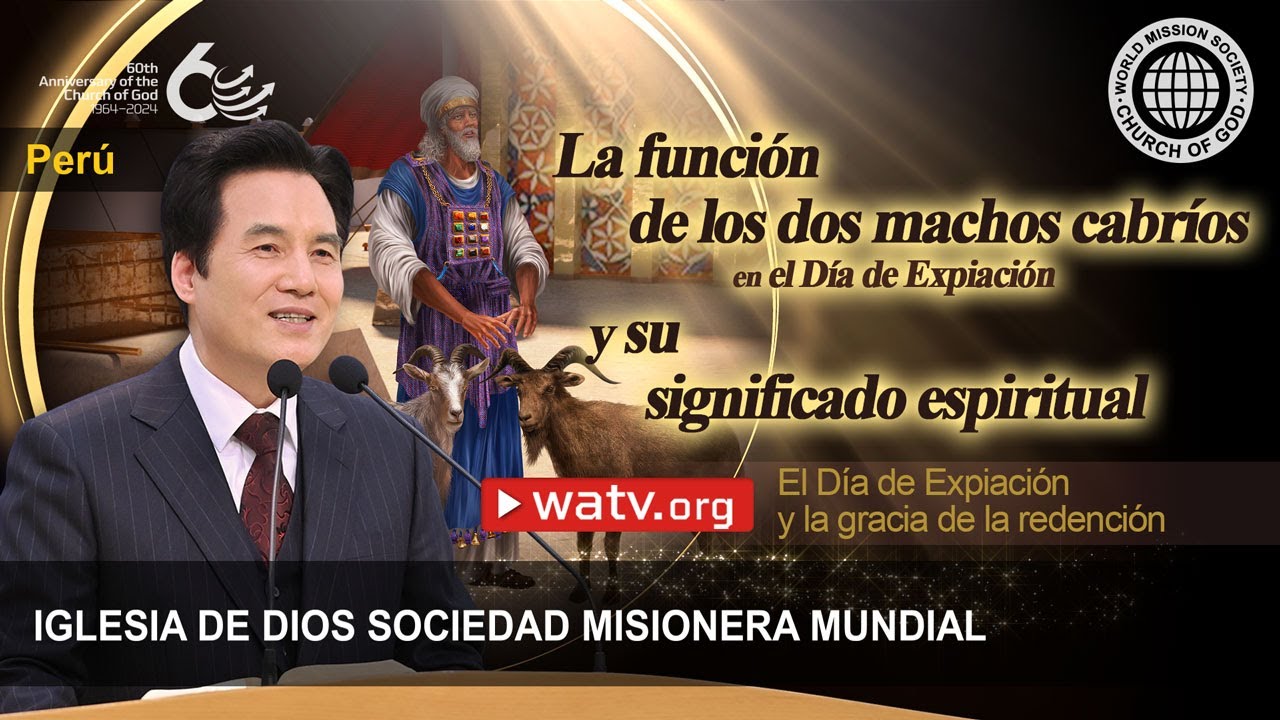 El Día de Expiación y la gracia de la redención | IDDSMM, Iglesia de Dios