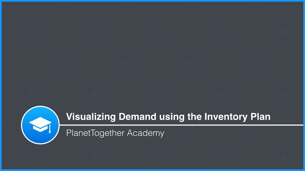 Visualizing Demand using the Inventory Plan