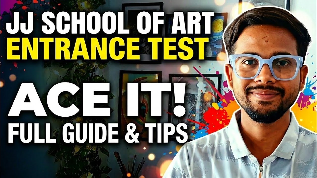 Sir J.J School of Art Entrance Test/MAH AAC CET/B.F.A Fine & Applied Art/ How to get Admissions?