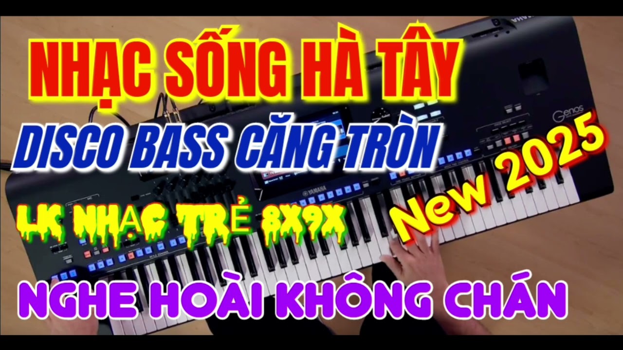 NHẠC SỐNG HÀ TÂY 2025 CỰC CHẤT| LK CÀNG QUÊN CÀNG ĐAU (HOT TIKTOK) | NHẠC TRẺ 8X9X