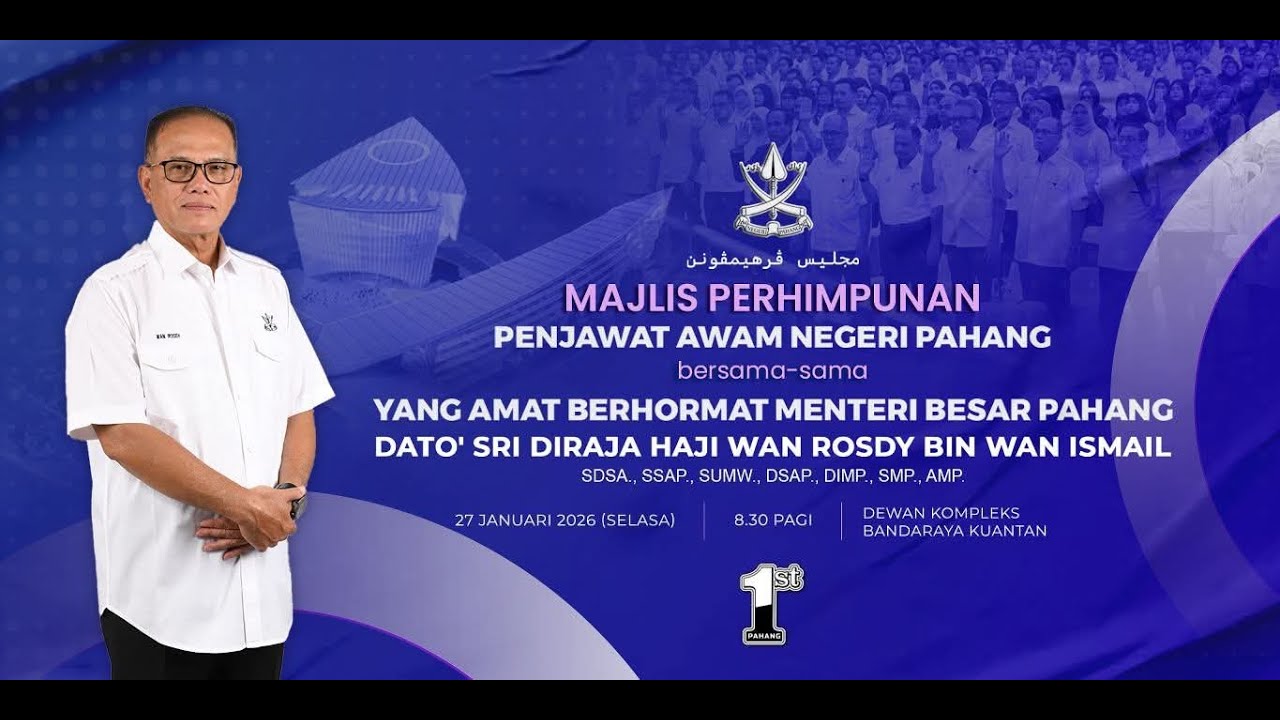 SIARAN LANGSUNG MAJLIS PERHIMPUNAN PENJAWAT AWAM NEGERI PAHANG BERSAMA-SAMA YAB MENTERI BESAR PAHANG